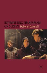 Book Cover for Interpreting Shakespeare on Screen by Deborah Cartmell