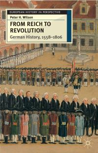 Book Cover for From Reich to Revolution by Peter H Wilson
