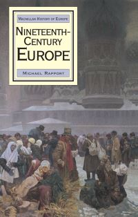 Book Cover for Nineteenth-Century Europe by Michael Rapport