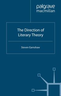 Book Cover for The Direction of Literary Theory by Steven Earnshaw