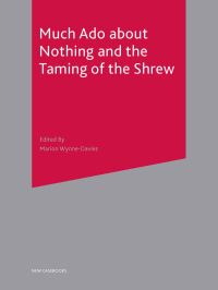 Book Cover for Much Ado About Nothing and The Taming of the Shrew by Marion WynneDavies