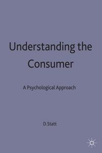 Book Cover for Understanding the Consumer by David A Statt