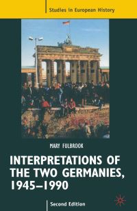 Book Cover for Interpretations of the Two Germanies by Mary Fulbrook