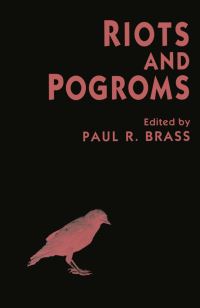 Book Cover for Riots and Pogroms by Paul R Brass