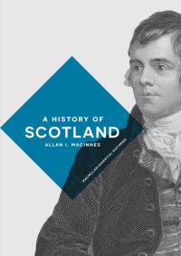 Book Cover for A History of Scotland by Allan I Macinnes