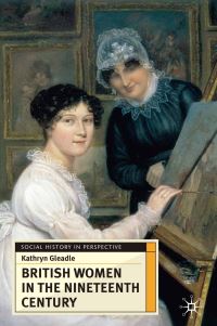 Book Cover for British Women in the Nineteenth Century by Kathryn Gleadle