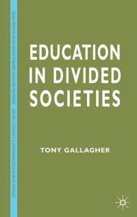 Book Cover for Education in Divided Societies by Tony Gallagher