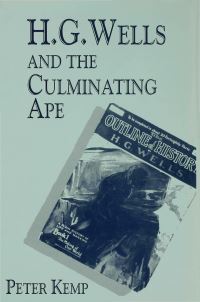 Book Cover for H.G. Wells and the Culminating Ape by Peter Kemp