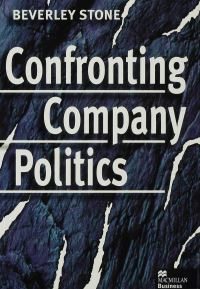 Book Cover for Confronting Company Politics by Beverley Stone