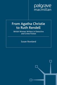 Book Cover for From Agatha Christie to Ruth Rendell by Susan Rowland