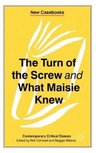 Book Cover for The Turn of the Screw and What Maisie Knew by Neil Cornwell, Maggie Malone