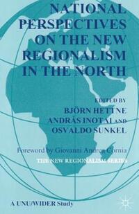 Book Cover for National Perspectives on the New Regionalism in the North by Bjørn Hettne, András Inotai, Osvaldo Sunkel