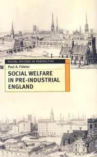 Book Cover for Social Welfare in Pre-Industrial England by Paul A Fideler