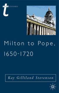 Book Cover for Milton to Pope, 1650-1720 by Kay Gilliland Stevenson