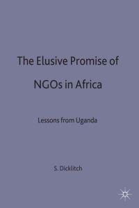Book Cover for The Elusive Promise of NGOs in Africa by Susan Dicklitch