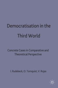 Book Cover for Democratization in the Third World by Lars Rudebeck, Olle Törnquist, Virgilio Rojas