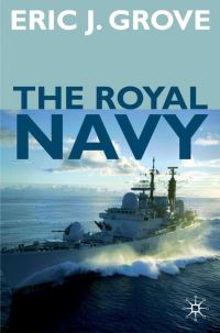 Book Cover for The Royal Navy Since 1815 by Eric Grove