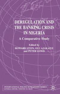Book Cover for Deregulation and the Banking Crisis in Nigeria by Howard Stein, David Olusanya Ishola Ajakaiye, Peter Lewis