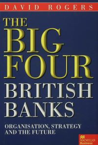Book Cover for The Big Four British Banks by David Rogers