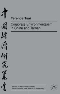 Book Cover for Corporate Environmentalism in China and Taiwan by Terence Tsai