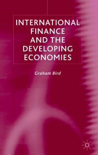 Book Cover for International Finance and the Developing Economies by Graham Bird