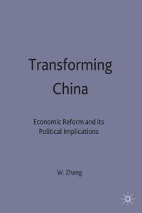 Book Cover for Transforming China by WeiWei Zhang