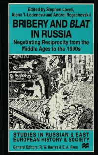 Book Cover for Bribery and Blat in Russia by Stephen Lovell, Alena V Ledeneva, A B Rogachevskii, University of London