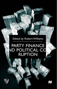 Book Cover for Party Finance and Political Corruption by Robert Williams