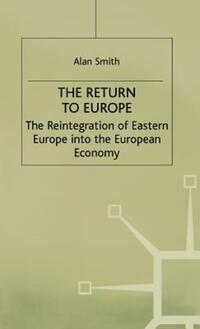 Book Cover for The Return to Europe by Alan H. Smith