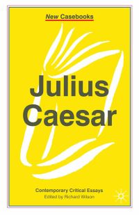 Book Cover for Julius Caesar by Richard Wilson
