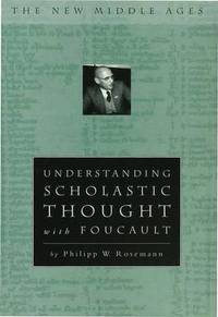 Book Cover for Understanding Scholastic Thought With Foucault by Philipp W Rosemann