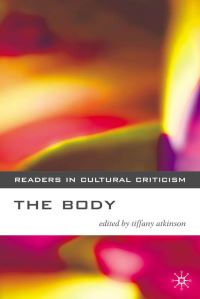 Book Cover for The Body by Tiffany Atkinson
