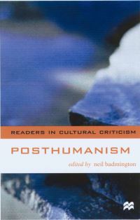 Book Cover for Posthumanism by Neil Badmington
