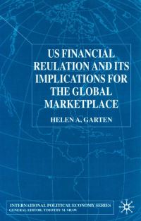 Book Cover for US Financial Regulation and the Level Playing Field by Helen A Garten