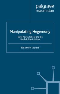 Book Cover for Manipulating Hegemony by Rhiannon Vickers
