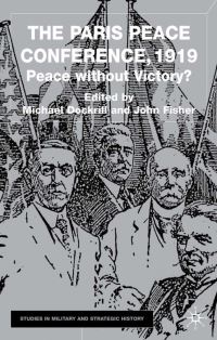 Book Cover for The Paris Peace Conference 1919 by Michael L Dockrill, John Fisher