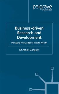 Book Cover for Business-Driven Research and Development by Ashok S Ganguly