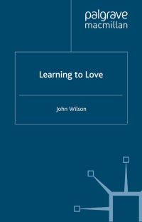 Book Cover for Learning to Love by John Wilson