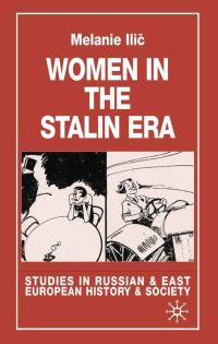 Book Cover for Women and Stalinism by Melanie Ilic