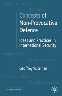 Book Cover for Concepts of Non-Provocative Defence by Geoffrey Wiseman, St Antonys College University of Oxford