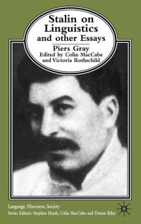 Book Cover for Stalin on Linguistics and Other Essays by Piers Gray, Colin MacCabe, Victoria Rothschild