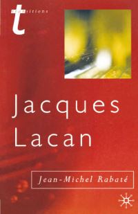 Book Cover for Jacques Lacan by JeanMichel Rabaté