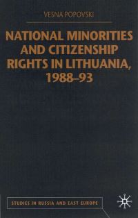 Book Cover for National Minorities and Citizenship Rights in Lithuania 1988-93 by Vesna Popovski