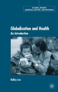 Book Cover for Globalization and Health by Kelley Lee