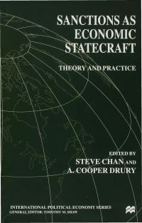 Book Cover for Sanctions as Economic Statecraft by Steve Chan, A Cooper Drury