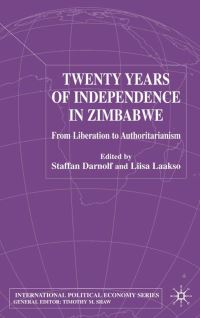 Book Cover for Twenty Years of Independence in Zimbabwe by Staffan Darnolf, Liisa Laakso