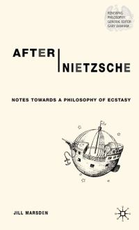 Book Cover for After Nietzsche by Jill Marsden