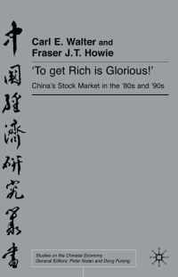Book Cover for To Get Rich Is Glorious by Carl Walter, Fraser J T Howie