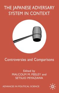 Book Cover for The Japanese Adversary System in Context by Malcolm M Feeley, Setsuo Miyazawa