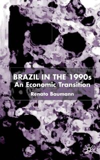 Book Cover for Brazil in the 1990S by Renato Baumann, St Antonys College
